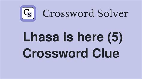 lhasa fortress crossword clue